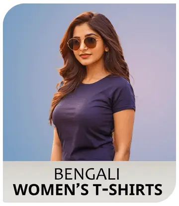 Bengali T-Shirts For Women